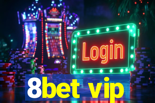 8bet vip